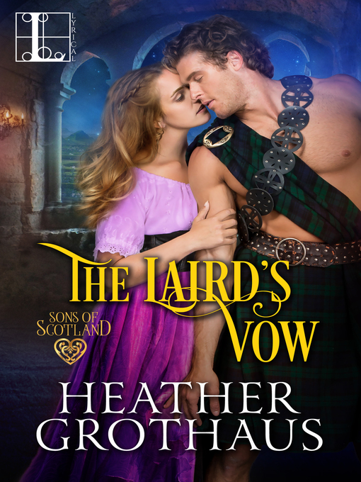 Title details for The Laird's Vow by Heather Grothaus - Available